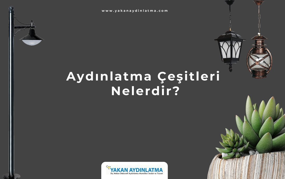 Aydınlatma elemanları nelerdir