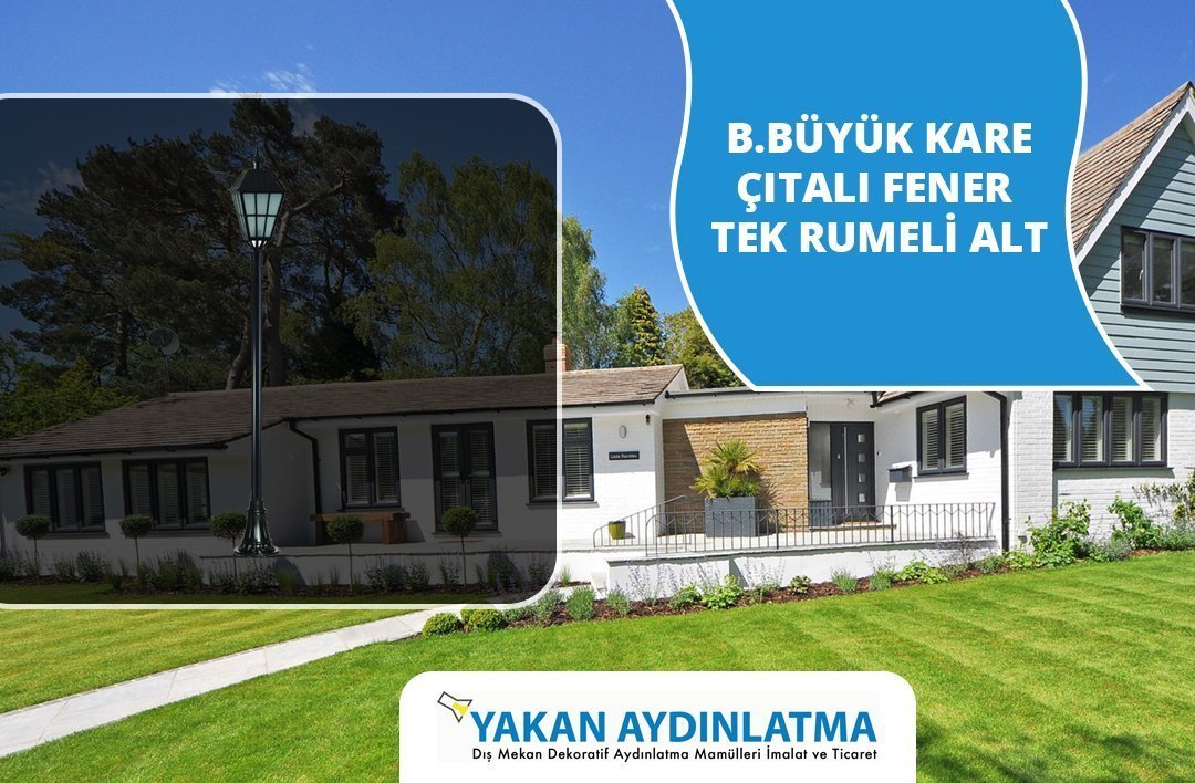 Bahçe Aydınlatma Lambaları