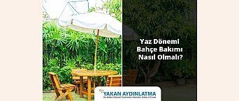 Yaz Dönemi Bahçe Bakımı Nasıl Olmalı?